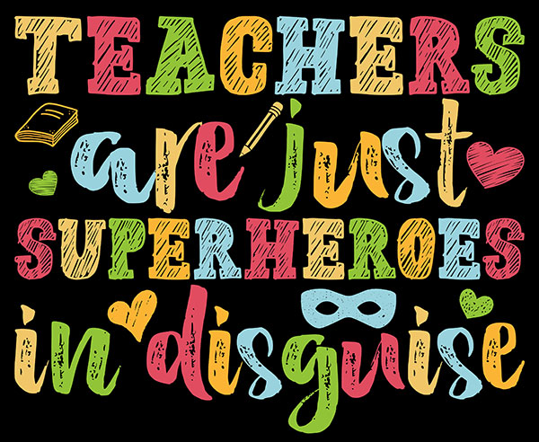 Teachers are Superheroes